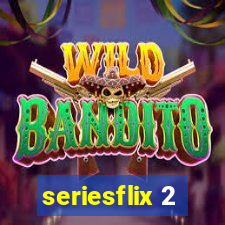 seriesflix 2